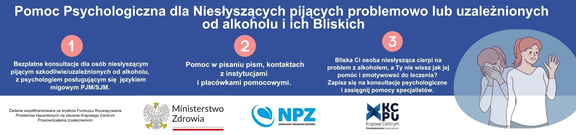 Slajd promujący program pomocy psychologicznej dla osób niesłyszących pijących problemowo lub uzależnionych od alkoholu i ich bliskich. Logo MZ, NPZ, i KPCU.